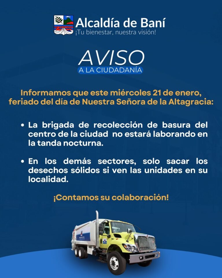 Ayuntamiento de Baní anuncia cambios en el servicio de recolección de basura por feriado